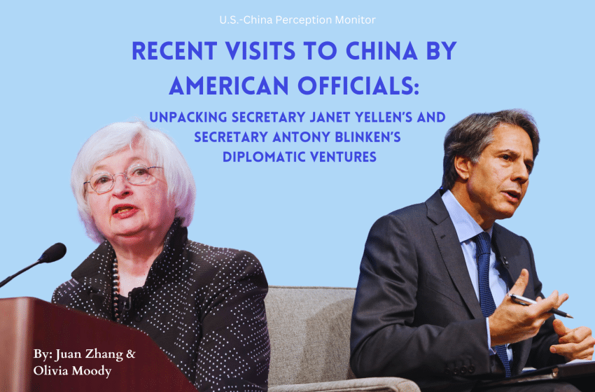  Recent Visits to China by American Officials: Unpacking Secretary Janet Yellen’s and Secretary Antony Blinken’s Diplomatic Ventures