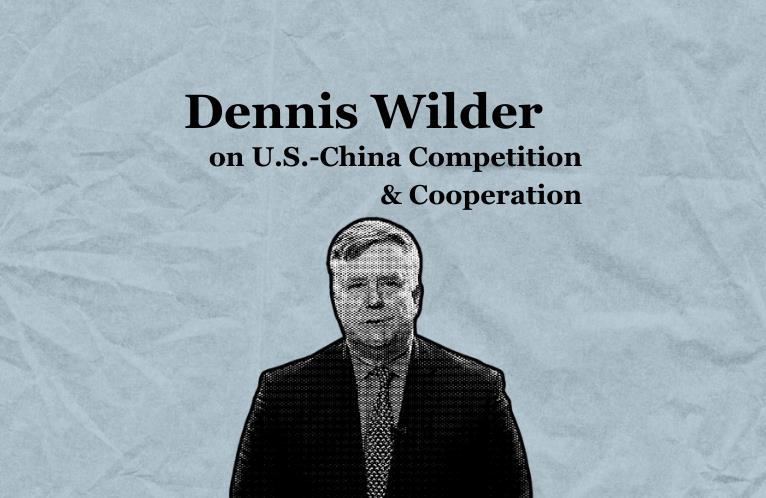  Possible Trump Policy, Education Exchange, & Lessons from Bush Sr.’s China Policy: An Interview with Dennis Wilder